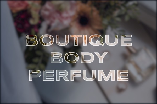 boutique body perfume