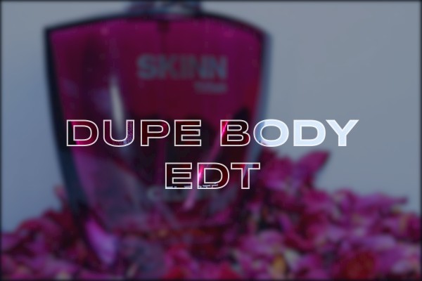 dupe body edt
