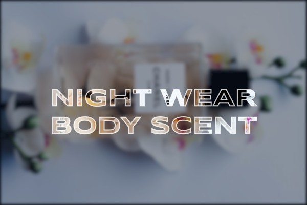 night wear body scent