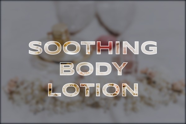 soothing body lotion