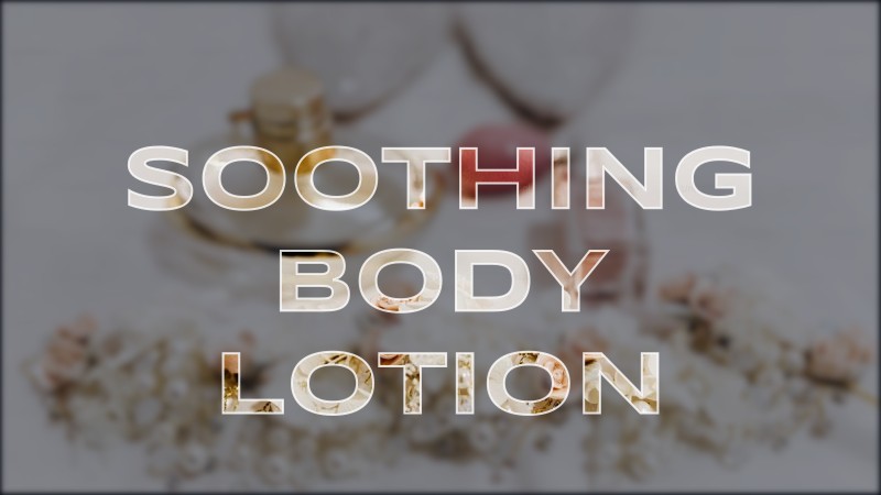 soothing body lotion